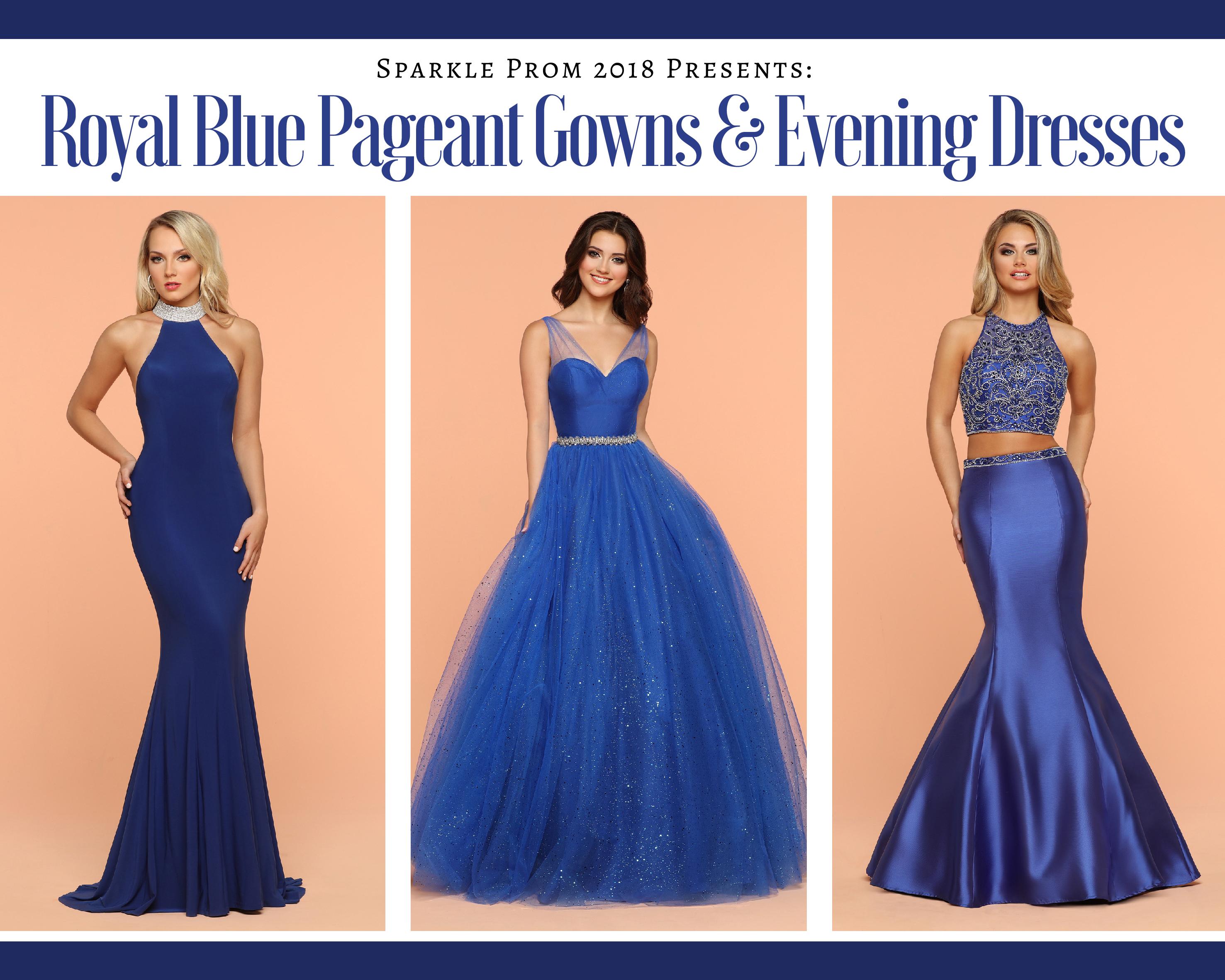 Pageant Gowns & Long Evening Dresses in Royal Blue – Sparkle Prom Fashion Blog
