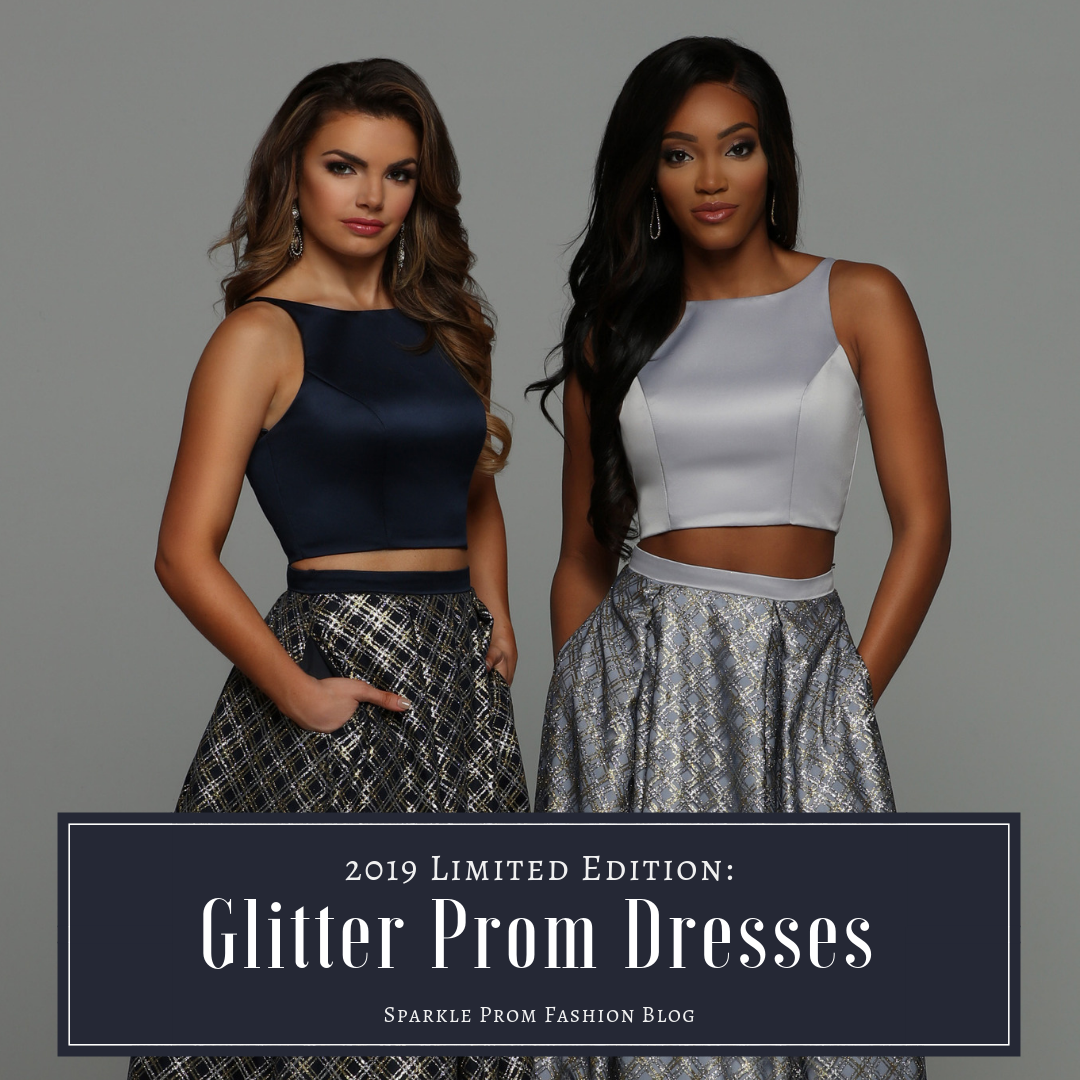 Glitter Prom Dresses 2019 Limited Edition – Sparkle Prom Fashion Blog