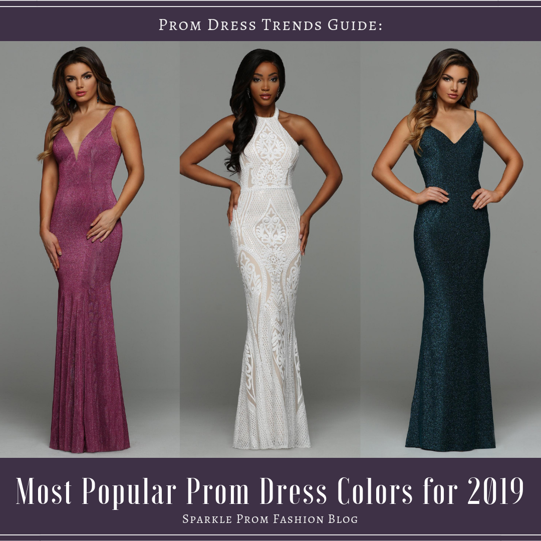 Prom Dress Trends Guide Most Popular Prom Dress Colors for 2019 – Sparkle Prom Fashion Blog