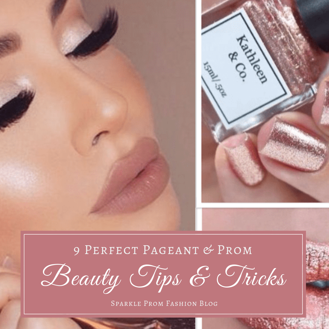 9 Beauty Pageant Tips & Tricks for Perfect Prom Makeup