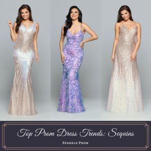 Top 2023 Prom Dress Trends: Sequins